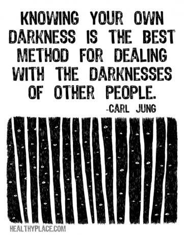 Quote on mental health - Η γνώση του δικού σας σκοταδιού είναι η καλύτερη μέθοδος αντιμετώπισης των σκοτεινών σκοπών άλλων ανθρώπων.