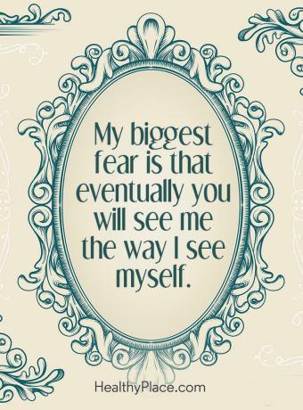 Απόσπασμα ψυχικής ασθένειας - Ο μεγαλύτερος φόβος μου είναι ότι τελικά θα με δείς με τον τρόπο που βλέπω τον εαυτό μου.